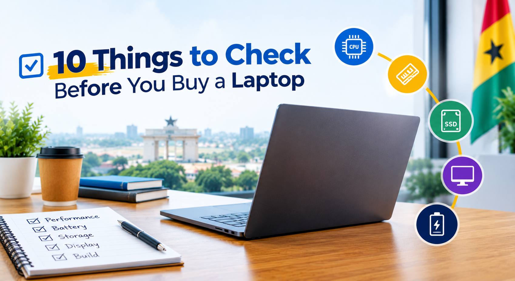 10 Things to Check Before You Buy a Laptop in Ghana