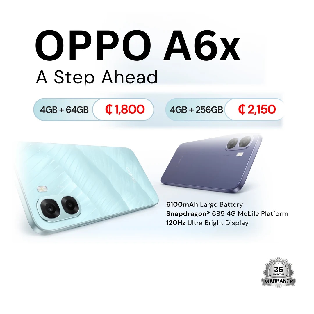 OPPO A6x, a step ahead: 4GB + 64GB from ₵1,800, 4GB + 256GB ₵2,150, 36-month warranty