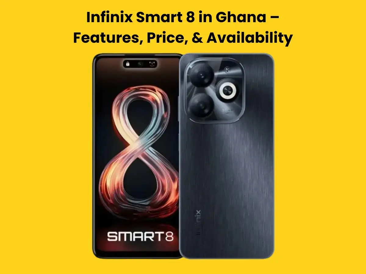 Infinix Smart 8 in Ghana |Impressive Features & Price