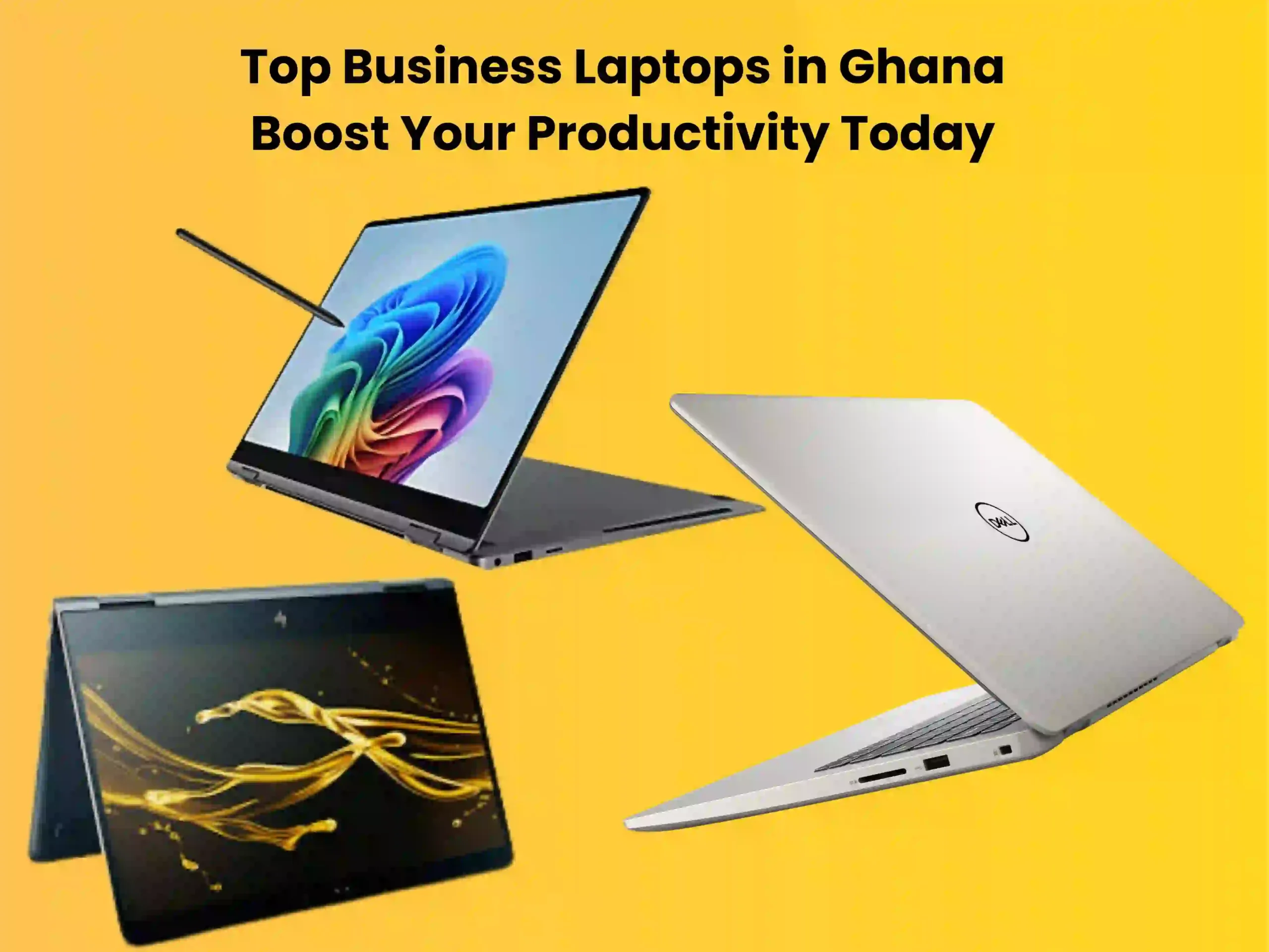 Top Business Laptops in Ghana to Boost Productivity